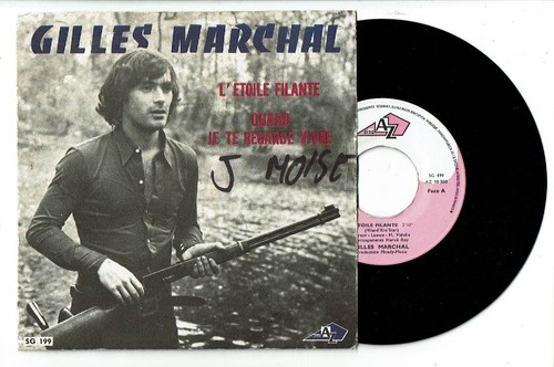 Gilles marchal vinyle 45t - gilles,