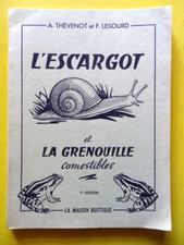 Thévenot Lesourd L'Escargot et la Grenouille Comestibles La Maison Rustique 1974