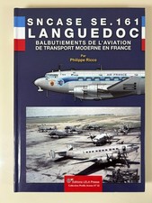 Philippe Ricco: SNCASE SE 161 Languedoc/ Lela Presse, 2013