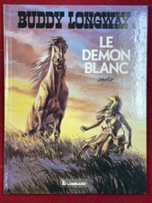 Buddy Longway - Tome 10 - Démon blanc (Le) de Derib BD