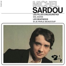 MICHEL SARDOU 45t. Réédition 2025 "Les Filles d'Aujourd'hui" Neuf sous blister