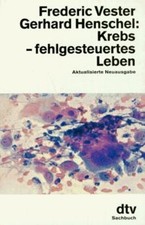 Krebs: fehlgesteuertes Leben