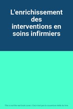 L'enrichissement des interventions en soins infirmiers, Unknown