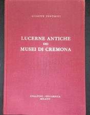 Lucerne antiche dei Musei di Cremona