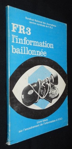 Fr3 information baillonnée - fr3,