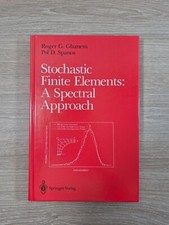 Stochastic Finite Elements A Spectral Approach - Roger G Ghanem - Springer 1990
