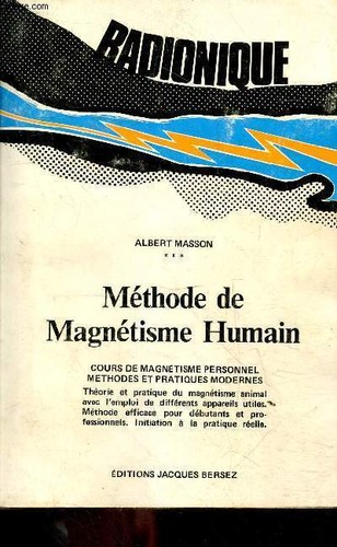 Méthode magnétisme humain - magnétisme,