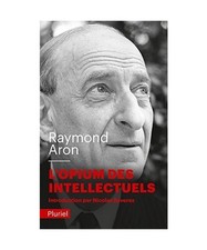 L'Opium DES Intellectuels