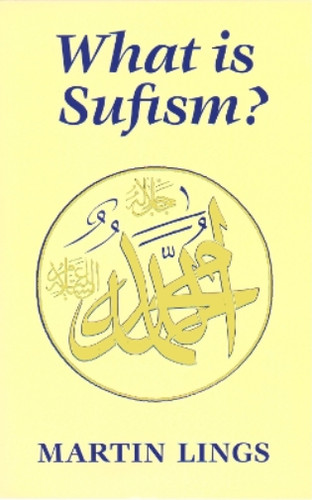 Martin lings what sufism - lings,