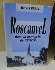 Marcel BUREL ROSCANVEL dans la presqu'île de CROZON Bretagne Finistère 1995
