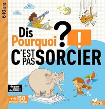 Dis pourquoi ? C'est pas sorcier - Bosc, Fréderic