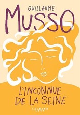 L'Inconnue de la Seine - Musso, Guillaume
