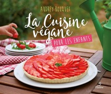 Cuisine Végane Pour Les Enfants