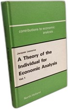 Theory of the Individual for Economic Analysis - VOLUME 1 | Bon état