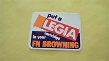 ANCIEN AUTOCOLLANT LEGIA CARTOUCHE FN BROWNING PISTOLET CARABINES FUSILS CHASSE