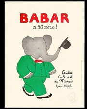 BABAR  A 50 Ans AFFICHE POSTER Officielle 50x70cm 