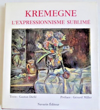 LIVRE peinture art - Kremegne l'expressionisme sublimé -G Diehl -ed Navarin E.O