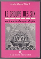 Le Groupe des six ou Le matin d'un jour de fête HURARD-VILTARD