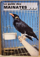 Le guide des mainates, les