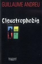 Claustrophobia, Guillaume