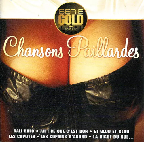 Chansons paillardes various - chansons,