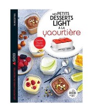 Mes petits desserts light à