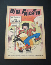 Bibi Fricotin 8 Au Pôle Nord Callaud Années 50 Ed. SPE BE