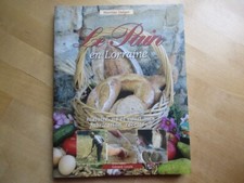 LORRAINE LE PAIN EN LORRAINE HISTOIRE COUTUMES RECETTE BOULANGERIE DALGER 2005