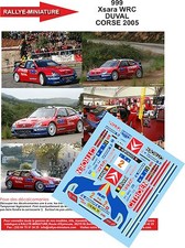 DECALS 1/43 REF 0999 CITROEN XSARA DUVAL TOUR DE CORSE 2005 WRC RALLYE RALLY