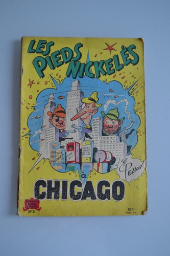 Les pieds nickelés - , chicago