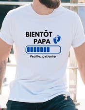 Tee-shirt bientôt papa  - Idée cadeau naissance - futur papa