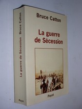 BRUCE CATTON - LA GUERRE DE