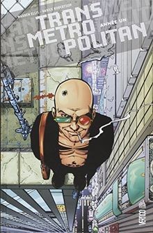 Transmetropolitan année un - transmetropolitan.,