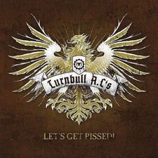 TURNBALL A.C`S Let's Get Pissed (CD) Album
