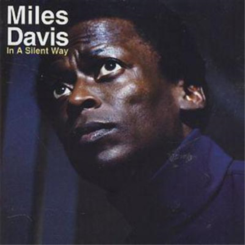 Miles davis silent way - in,
