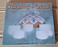 Jean-Pierre BORDES Vibrations Cristal CD Musique/Sons/Relaxation/Détente/Stress