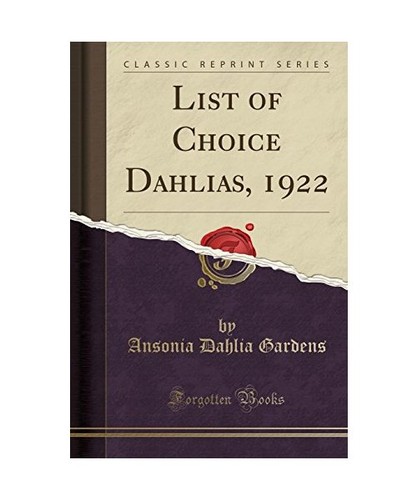 List choice dahlias 1922 - choice, dahlias,