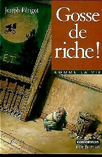 Gosse riche joseph - -,
