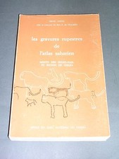 Afrique du nord préhistoire spéléo. gravures rupestres de l'atlas saharien Lhote