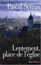 Lentement, Place de l'Eglise | Sevran Pascal | état bon