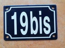 ancienne plaque émaillée  de maison rue n° 19 bis