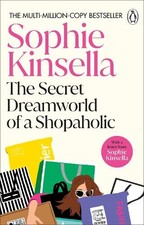Sophie Kinsella The Secret Dreamworld Of A Shopaholic (Poche) Shopaholic