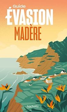 Madère guide evasion - guide,