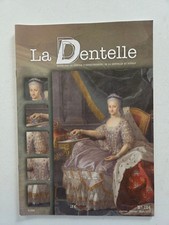 Revue magazine LA DENTELLE #124 janvier 2011