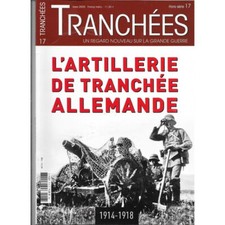 Tranchees artillerie de - 17, l'artillerie
