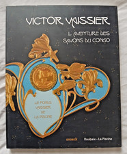 Victor Vaissier : L'aventure