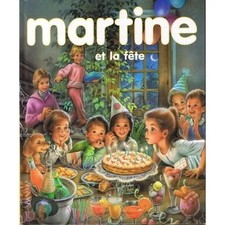 Livre MARTINE et la Fête trois histoires complètes