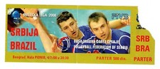Billet collector Volley Ball : jeu interne Serbie - Brésil 04/07/2008 @ Belgrade