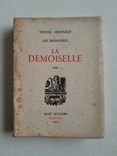 Thyde Monnier, La Demoiselle