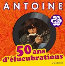 50 ans d'élucubrations -